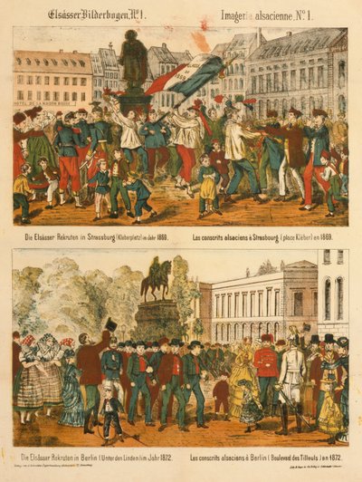 Los reclutas de Alsacia en Estrasburgo (Kleberplatz) en 1869 y en Berlín (Unter den Linden) en 1872, de Elsaesser Bilderbogen, publicada por A. Schneider, Estrasburgo, 1873 de German School