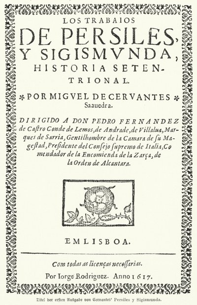 Página de título de la primera edición de Los trabajos de Persiles y Sigismunda del novelista español Miguel de Cervantes de German School
