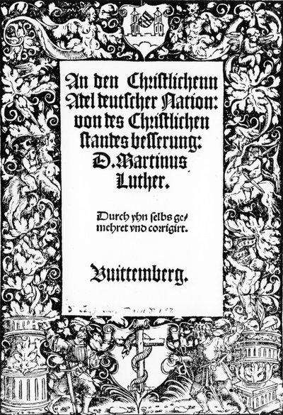 Página de título del Discurso a la Nobleza Cristiana de la Nación Alemana de Martín Lutero, publicado en Wittenberg, 1520 de German School