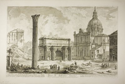 Arco de Septimio Severo por el que pasaba la antigua Vía Sagrada que llevaba a los vencedores al Capitolio, desde Vistas de Roma de Giovanni Battista Piranesi