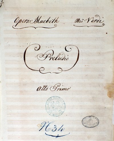 Primera página de la partitura original de la ópera Macbeth de Giuseppe Verdi de Giuseppe Verdi