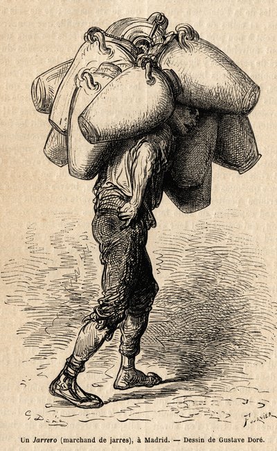 Un comerciante de jarras, boceto tomado en Madrid. Grabado por Gustave Doré (1832-1883) para ilustrar su viaje a España, con Ch. Davillier (editor), en 1862, publicado en Le tour du monde, 1869, editado por Edouard Charton, edición Hachette, París de Gustave Dore