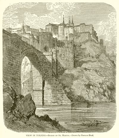 Vista en Toledo.--Puente de San Martín de Gustave Dore