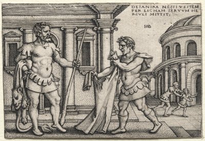 Los trabajos de Hércules: Hércules recibiendo la prenda empapada en la sangre de Neso de Hans Sebald Beham