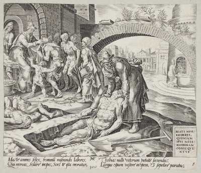 Bienaventurados los misericordiosos. Tobías enterrando a los muertos, vistiendo a los desnudos y alimentando a los hambrientos de Harmen Jansz. Muller