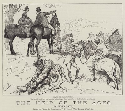 El Heredero de las Edades, por James Payn de Harry Furniss
