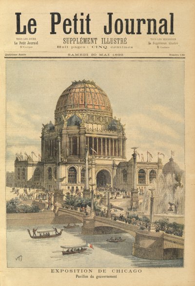 El Pabellón del Gobierno en la Exposición de Chicago, de Le Petit Journal, 20 de mayo de 1893 de Henri Meyer