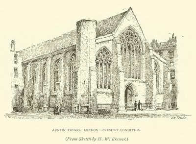 Austin Friars, Londres, condición actual de Henry William Brewer