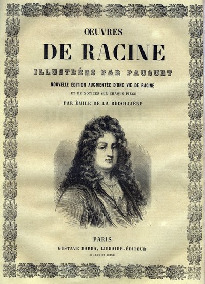Obras de Jean Racine ilustradas por Pauquet y con nota de Emile de La Bédollière de Hippolyte Louis Pauquet