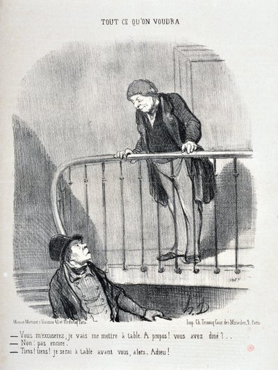 Obra de Honoré Daumier (1808-1879). Charivari data de 1853: Serie TODO LO QUE QUIERAS "Disculpa, me sentaré a la mesa. ¿Sobre ella? ¿Cenaste? - No, aún no. "Bueno, bueno, estaré en la mesa antes que tú" MUSEO DE BELLAS ARTES - PALACIO LONGCHAMP de Honoré Daumier
