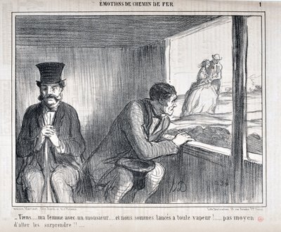Obra de Honoré Daumier (1808-1879) Charivari data de 1858: Serie EMOTIONS EN Chemin de fer - Tiens... ma femme avec un monsieur... et nous sommes lances a toute vapeur!... ¡no hay manera de ir a sorprenderlos!!... MUSEO DE BELLAS ARTES - PALACIO LONGCHAMP, de Honoré Daumier