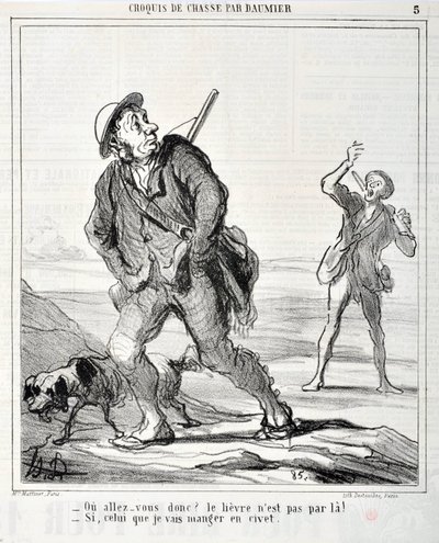 Serie Sketch de Chasse "¿A dónde va? ¡La liebre no está por allí! - Si la que voy a comer en civet" de Honoré Daumier