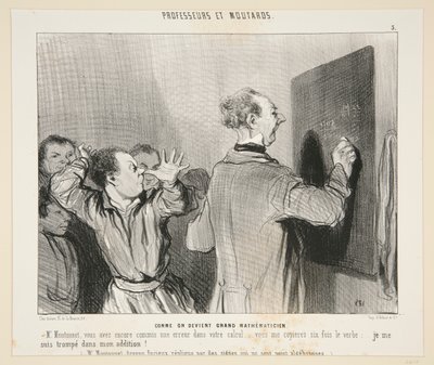 Como uno se convierte en un gran matemático; Nº 3 de Profesores y Mostazas de Honoré Daumier
