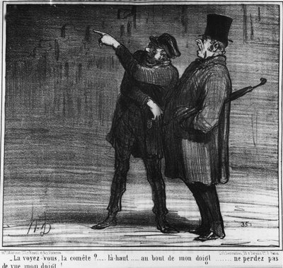 ¿Ves el cometa? arriba... al final de mi dedo... ¡no pierdas de vista mi dedo!... , caricatura de Honore Daumier (1808-1879). “Charivari” de Honoré Daumier