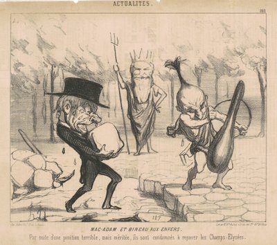 Mac-Adam [sic] y Bineau en el infierno. Como resultado de un castigo terrible, pero merecido, están condenados a repavimentar los Campos Elíseos. de Honoré Daumier