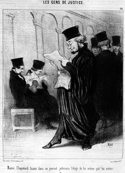 Maître Chapotter leyendo en un diario judicial el elogio de sí mismo por sí mismo, tomado de la “Gente de Justicia”, serie de caricaturas sobre la Justicia de Honoré Daumier (1808-1879). “Charivari” de Honoré Daumier