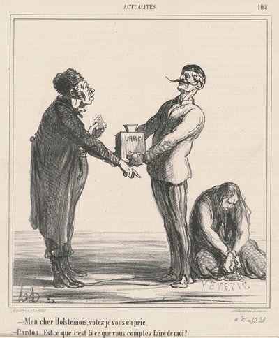 Mi querido Holsteinois, vote por favor ... de Honoré Daumier