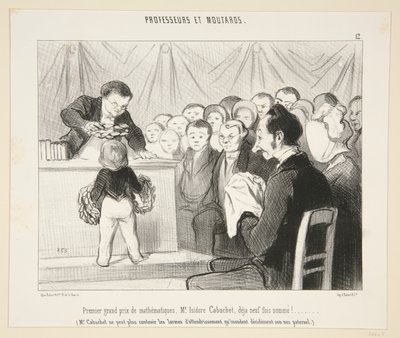 Primer gran premio de matemáticas, Sr. Isidore Cabuchet?. #12 de Profesores y Mostazas de Honoré Daumier