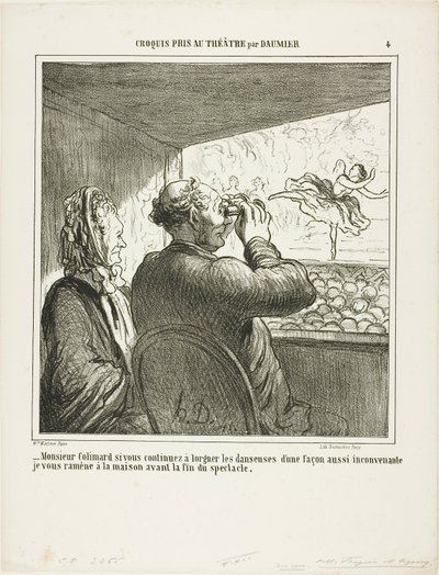 "- Sr. Colimard, si no deja inmediatamente de mirar a las bailarinas de una manera tan indecorosa, ¡le llevaré a casa antes de que termine la representación!", lámina 4 del Croquis Pris Au Théatre par Daumier. de Honoré Victorin Daumier