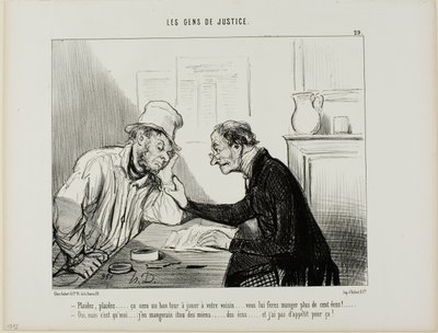 "- Demandarlo.....seguirlo..... Sería un buen truco para jugarle a tu vecino... se comería todos sus ahorros, al menos 100 ecus.... - Sí, pero yo también tendría que consumir mis ahorros y no me apetece nada....," placa 29 de Les Gen de Honoré Victorin Daumier