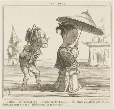"- Qué pena que no hable chino... Me encantaría decirle algo muy bonito a ella y algo bastante desagradable a su marido", placa 4 de En Chine. de Honoré Victorin Daumier