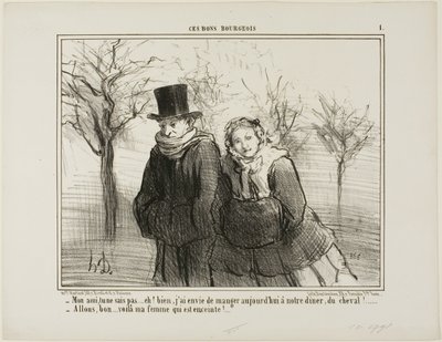 "- Sabes querida, no te lo vas a creer, pero creo que me encantaría cenar carne de caballo esta noche. - Allá vamos.... ¡mi mujer debe estar embarazada!," plato 1 de Ces Bons Bourgeois de Honoré Victorin Daumier