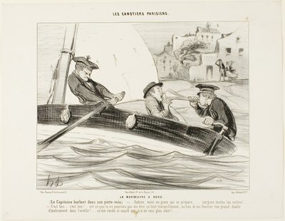 Una maniobra de barco. El Capitán gritando en su trompeta: "- ¡Gabier! Se está formando una borrasca, ¡prepárense! ..... Izad todas las velas!... Eso está bien:.... ¡muy bien! - ¿Por qué no me lo has dicho con calma en vez de meterme este enorme instrument de Honoré Victorin Daumier