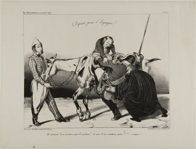 Salida para España. "¡¡¡Se va a montar!!! ¡¡¡Se va a montar!!! ¡¡¡Y no, no se va a montar!!!", plancha 498 de Honoré Victorin Daumier