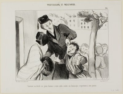 Cómo convencer a un joven para que aprenda por fin a mostrar respeto a sus padres, lámina 26 de Professeurs et Moutards (Profesores y bribones) de Honoré Victorin Daumier