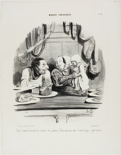 "¡Mira! Mira cómo sus ojos están en los saveloys y el jamón.... parece que nos gusta el trabajo de papá... ..... ¡mi cerdito!," plato 51 de Moeurs Conjugales de Honoré Victorin Daumier