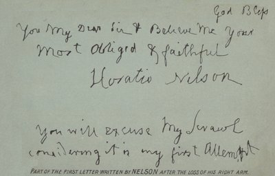 Parte de la primera carta escrita por Nelson después de la pérdida de su brazo derecho de Horatio Nelson