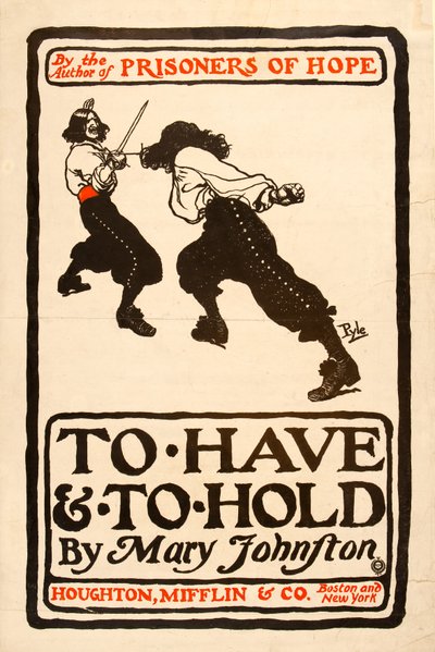 Cartel de "To Have and To Hold" de Mary Johnston, publicado en 1900 (pluma y tinta sobre papel) de Howard Pyle