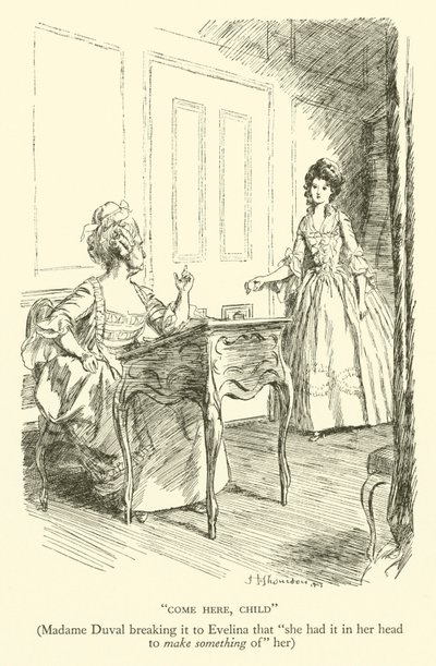 Ven aquí, niña, Madame Duval diciéndole a Evelina que "tenía en mente hacer algo de ella" (grabado) de Hugh Thomson