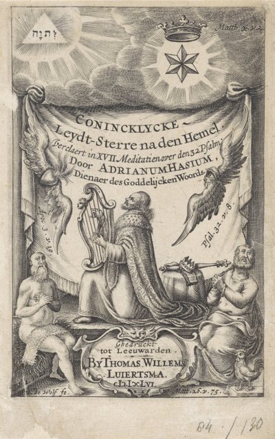 El rey David como cantor de salmos Página de título para: Hasius, Adrianus. Conincklycke leydt estrella después del cielo (...), 1656 de I. de Wolf