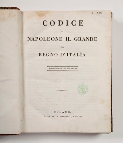 Código de Napoleón el Grande para el Reino de Italia, abierto en la portada, publicado en Milán, dalla reale Stamperia, 1806 (papel impreso) de Italian School