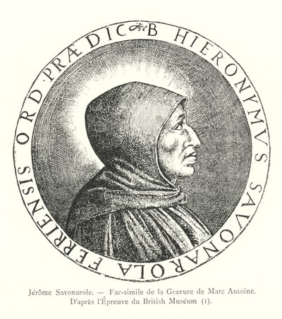 Jerome Savonarola, facsímil del grabado de Marc Antoine, según la prueba del Museo Británico, I (grabado) de Italian School