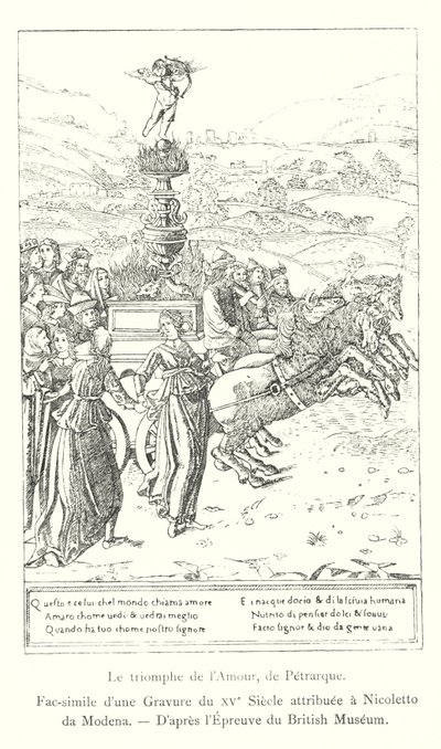 El triunfo del Amor, de Petrarca, Facsímil de un grabado del siglo XV atribuido a Nicoletto da Modena, según la prueba del Museo Británico de Italian School