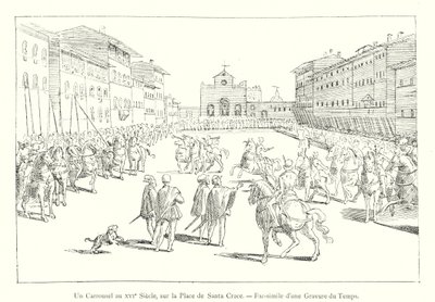 Un carrusel en el siglo XVI, en la Plaza de Santa Croce, facsímil de una grabado de la época de Italian School