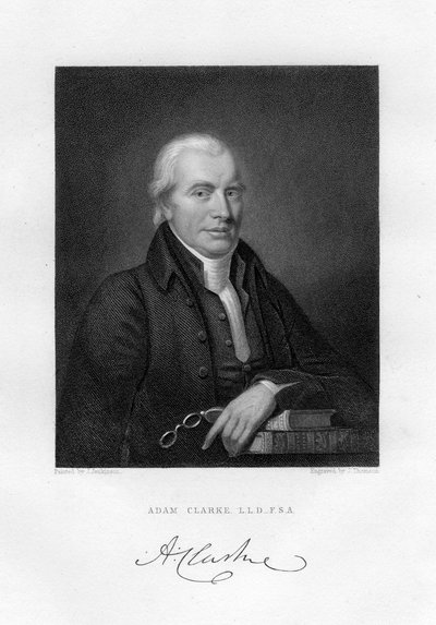 Adam Clarke, teólogo metodista británico y erudito bíblico de J. Thomson