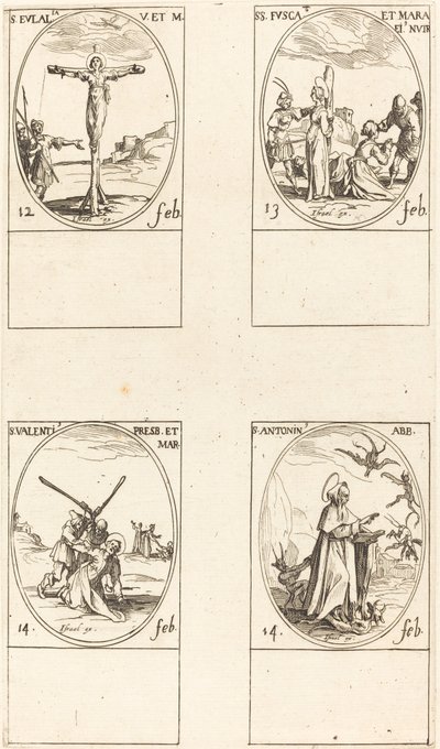 Santa Eulalia; Santa Fusca y Maura; San Valentín; San Antonio de Jacques Callot