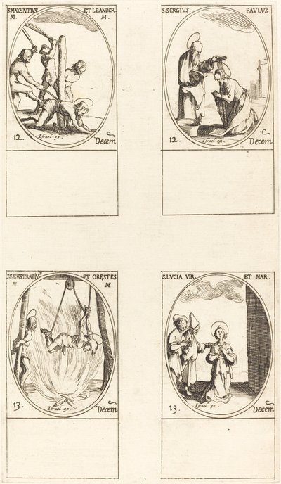 San Maxencio y San Leandro; San Sergio y San Pablo; San Eustracio y San Orestes; Santa Lucía de Jacques Callot