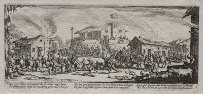 Las grandes miserias de la guerra: Saqueo e incendio de una aldea de Jacques Callot