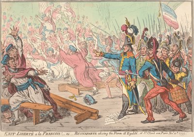 ¡Adiós a la «libertad a la francesa»! —o— Bonaparte pone fin a la farsa de la «igualdad» en Saint-Cloud, cerca de París, el 10 de noviembre de 1799 de James Gillray