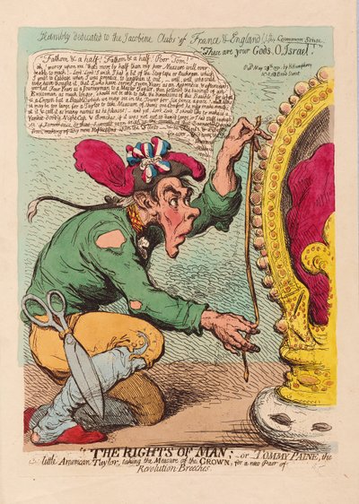 Los derechos del hombre, o Tom Paine, el pequeño sastre americano tomando la medida de la corona para un nuevo par de pantalones de revolución de James Gillray