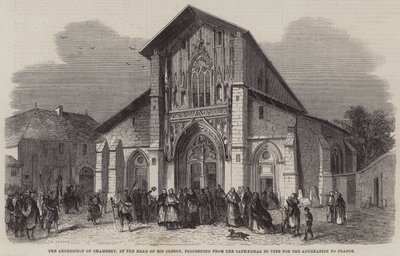 El Arzobispo de Chambéry, a la cabeza de su clero, procediendo de la Catedral para votar por la anexión a Francia de Jean Adolphe Beauce
