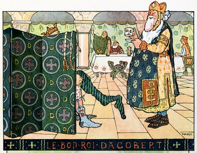 La historia de Alsacia cuenta a los niños del tío Hansi por Jean Jacques Waltz dit Hansi (1873-1951), colección privada: El buen rey Dagoberto (hacia 602- hacia 639); ¡Atención! La utilización de esta obra puede estar sujeta a una solicitud de autorización de Jean Jacques (1873 1951) Waltz