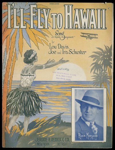 Ill Fly to Hawaii, c.1770-1959 (grabado) de Jerome H. Remick & Co.