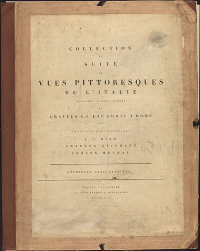 Colección o Serie de Vistas Pintorescas de Italia de Johann Christian Reinhart, Albert Christoph Dies and Jacob Wilhelm Mechau
