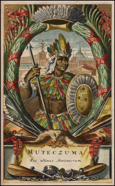 Muteczuma Rex ultimis Mexicanorum, 1671 de John Ogilby