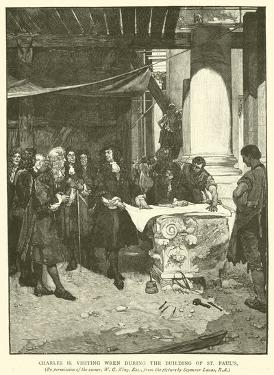 Carlos II visitando a Wren durante la construcción de San Pablo de John Seymour Lucas